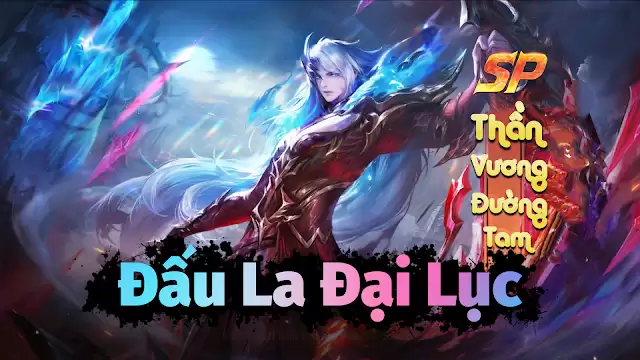 Đấu La Đại Lục Mobile - 1SP 8LR Việt Hóa/Offline/Online/GM - LouLx Game-LouLx Game