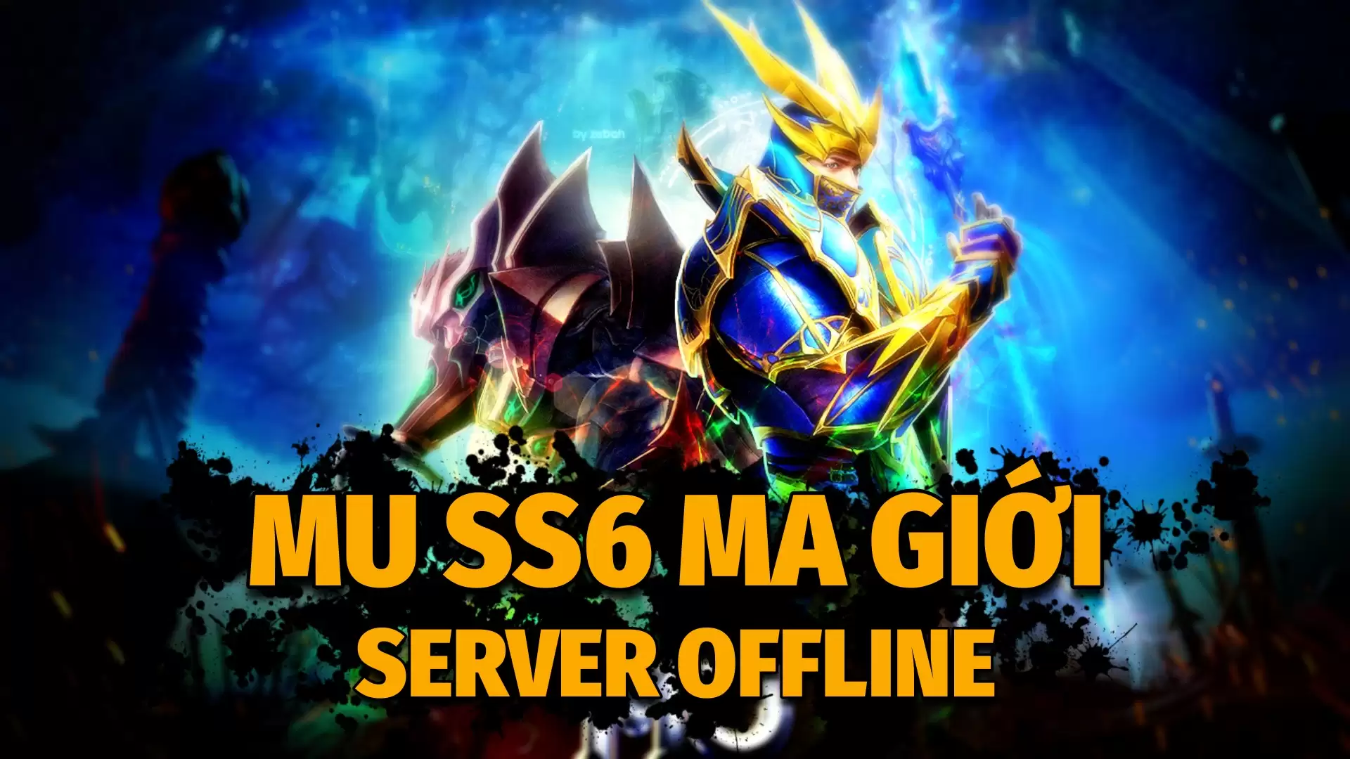 Mu Online SS6 Ma Giới - Việt Hóa - Offline - LAN - LouLx Game-LouLx Game