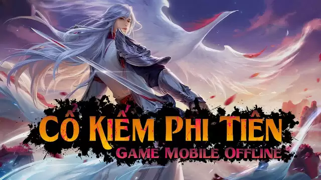 Cổ Kiếm Phi Tiên Mobile Online - Việt Hóa - Tool GM - WIN - Android - LouLx Game-LouLx Game