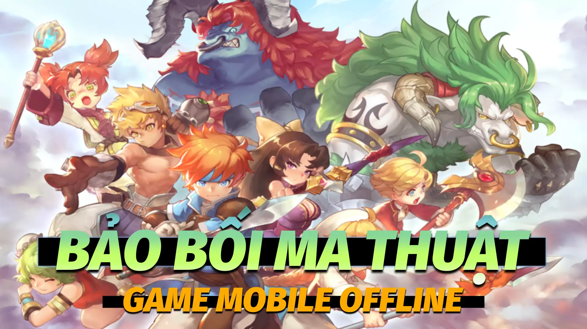 Bảo Bối Ma Thuật Mobile - CrossGate - Turnbase/Việt Hóa/Offline/GM - LouLx Game-LouLx Game