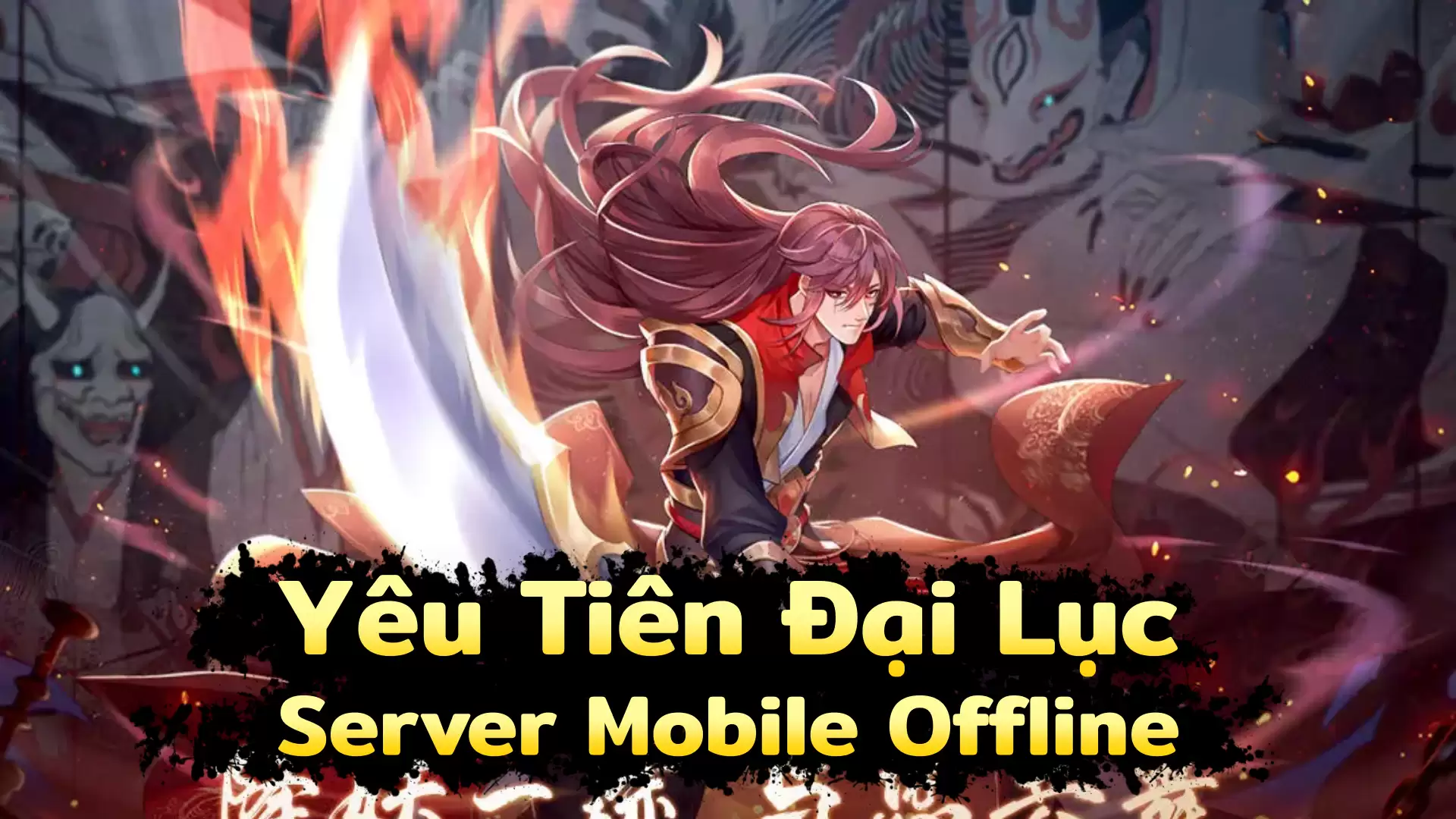 Yêu Tiên Đại Lục Mobile Offline - GM/LAN/China - LouLx Game-LouLx Game
