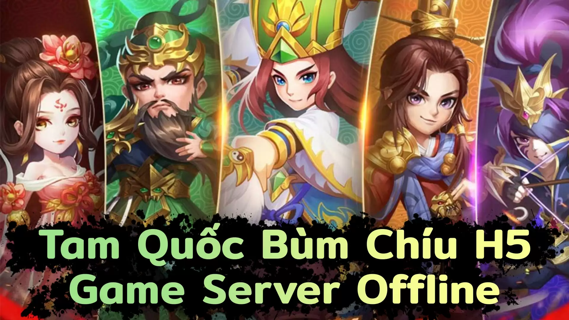Tam Quốc Bùm Chíu H5 ▪️ Đa Nền Tảng - Việt Hóa/Offline/GM/LAN - LouLx Game-LouLx Game