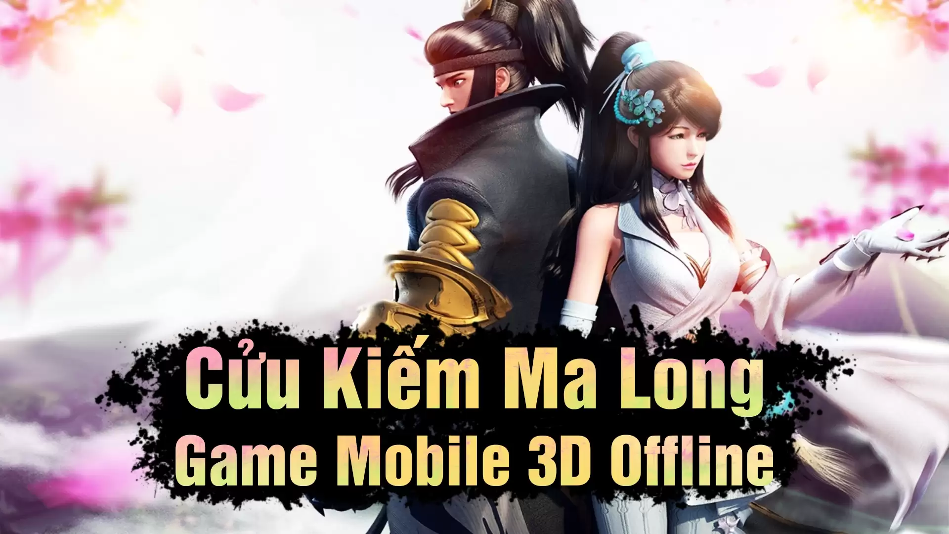 Cửu Kiếm Ma Long 3D Mobile ▪️ China/Offline/Online/GM/LAN - LouLx Game-LouLx Game
