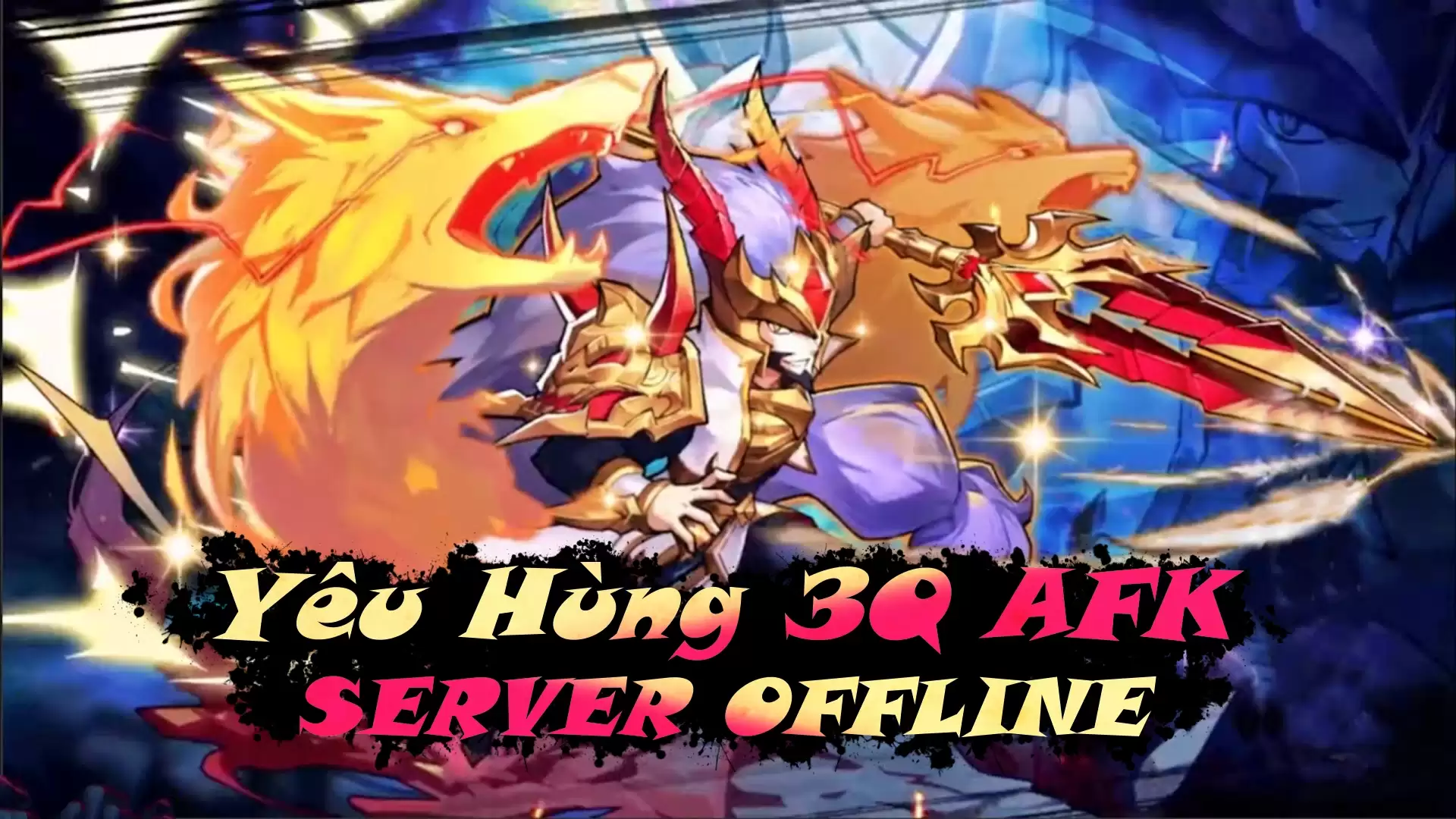 Yêu Hùng 3Q AFK Mobile Offline Việt Hóa - Offline/Online/GM/LAN - LouLx Game-LouLx Game