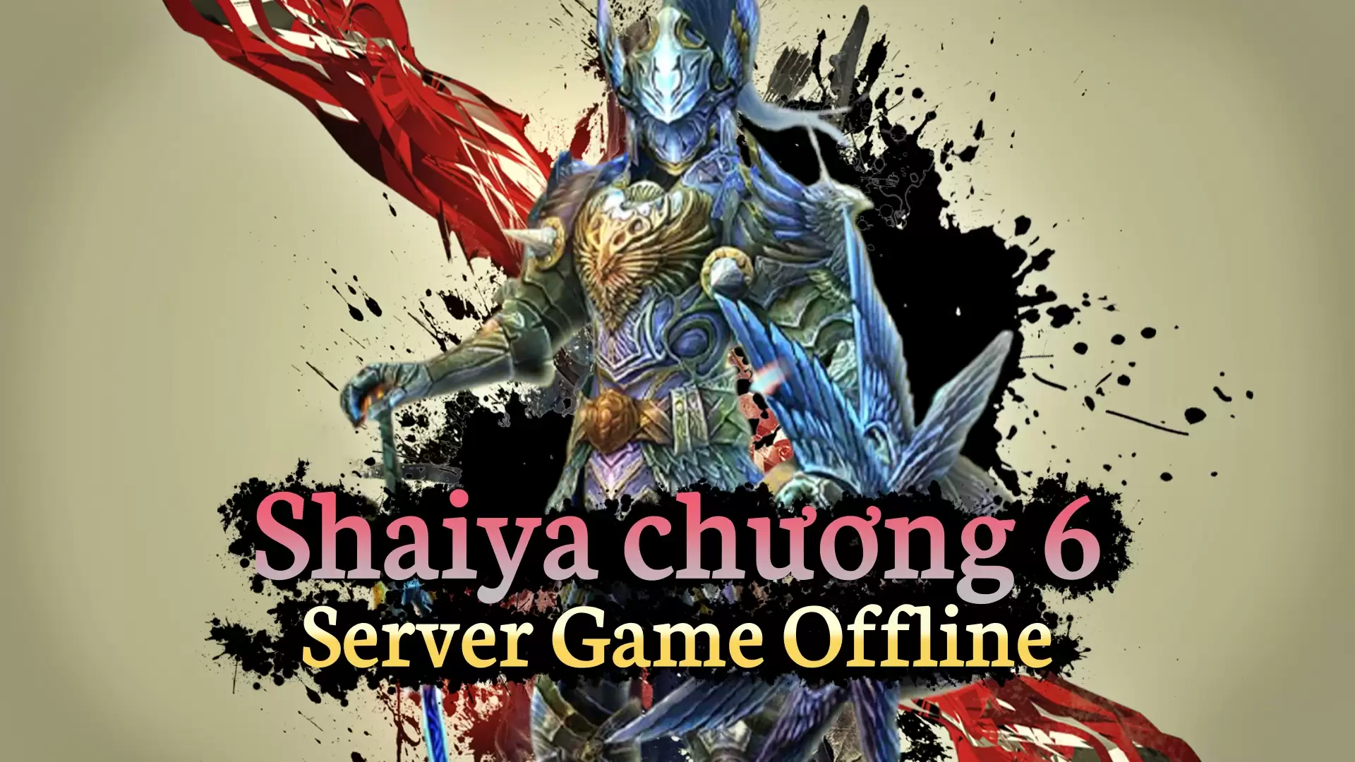 Shaiya chương 6: Tạo Tác Thiên Chúa - Offline/English/GM/LAN✅ - LouLx Game-LouLx Game