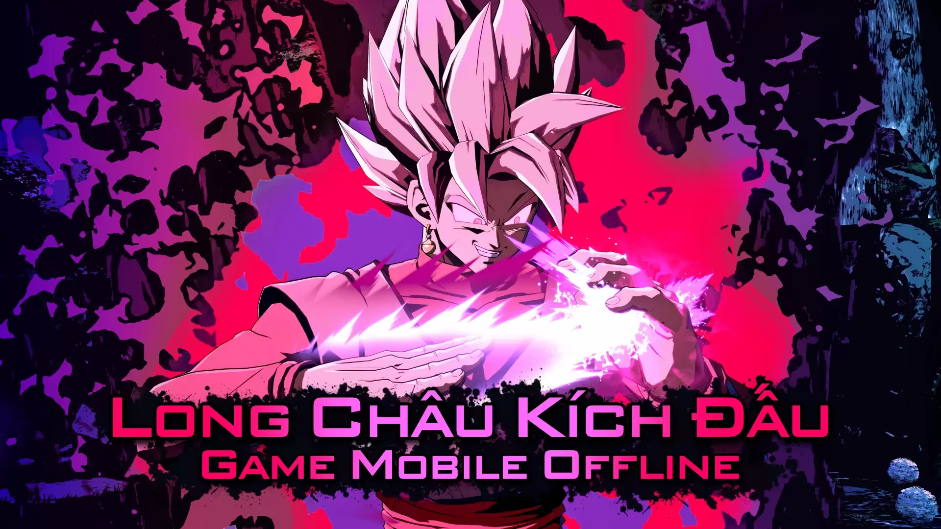 Long Châu Kích Đấu Mobile - Offline/GM/LAN/Việt Hóa